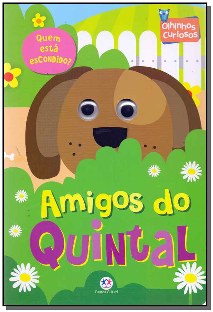 Olhinhos Curiosos Amigos do Quintal