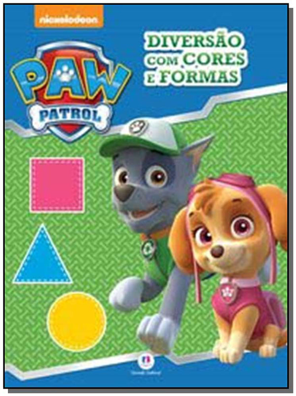 Capa do livro Patrulha Canina Diversão com Cores e Formas, de Editora Ciranda Cultural
