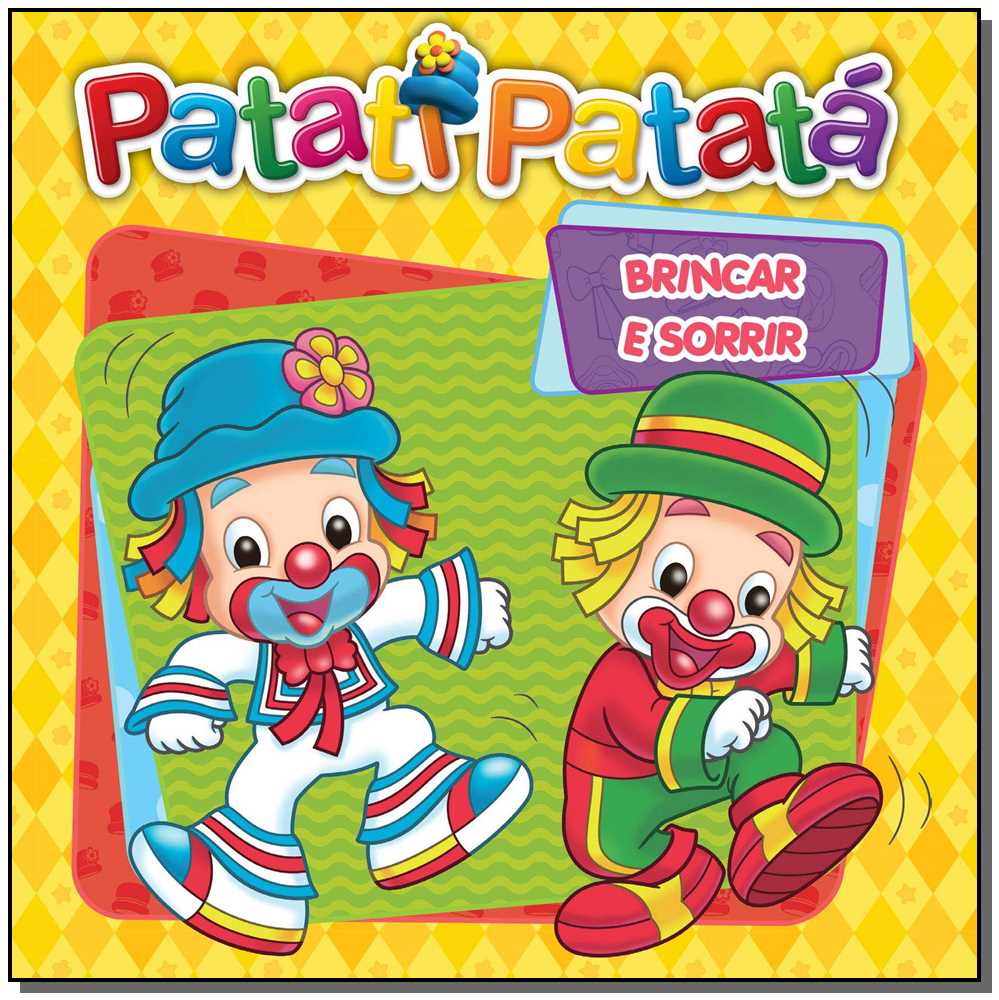 Patati Patatá - Brincar e Sorrir