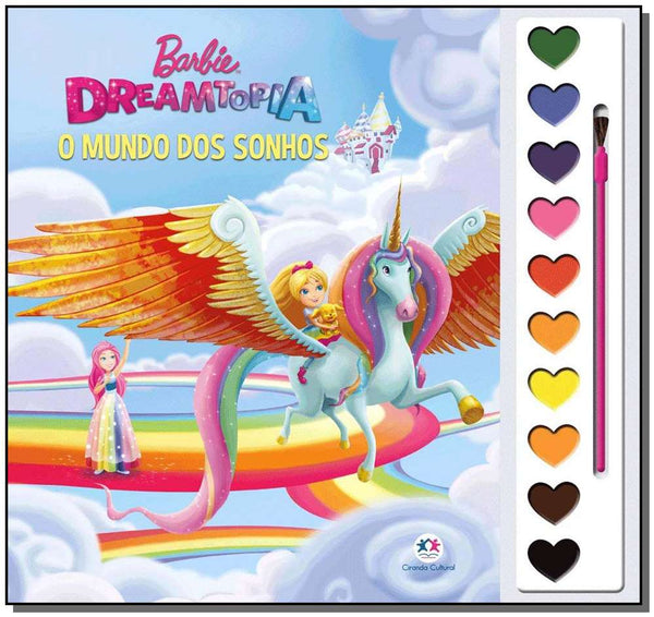 Capa do livro Aquarela - Barbie Dreamtopia - O Mundo dos Sonhos, de Editora Ciranda Cultural