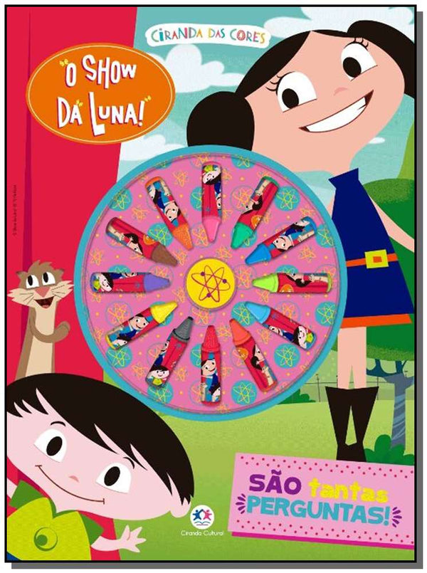 Capa do livro O Show da Luna - São Tantas Perguntas!, de Editora Ciranda Cultural