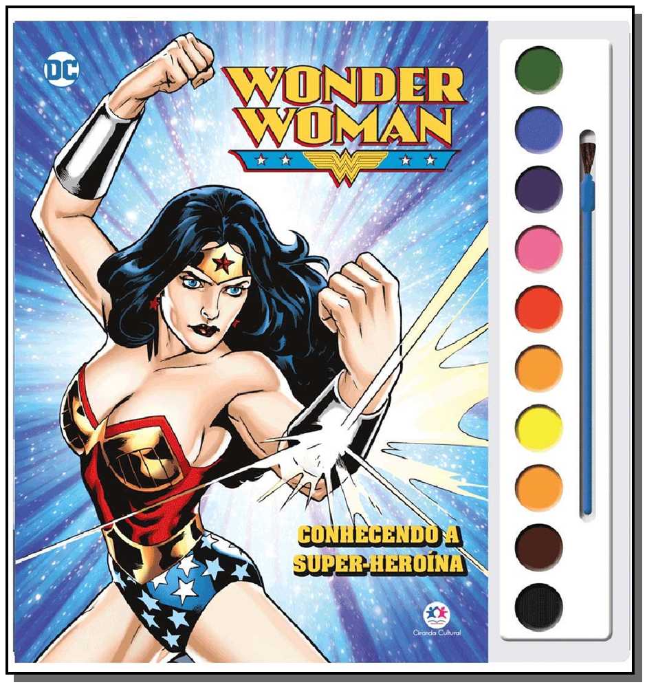Dc Wonder Woman - Conhecendo a Super-Heroína