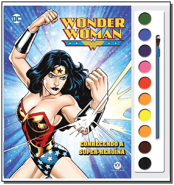 Capa do livro Dc Wonder Woman - Conhecendo a Super-Heroína, de Editora Ciranda Cultural