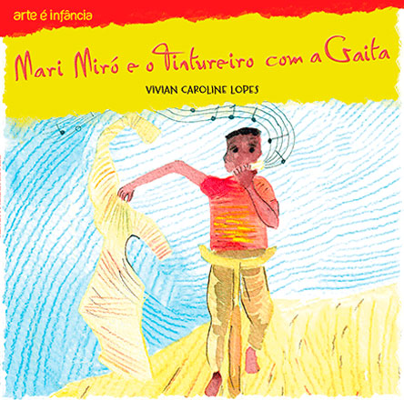 Capa do livro Mari Miro e o Tintureiro com a Gaita, de Vivian Caroline Lopes