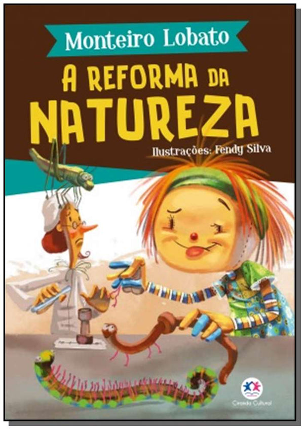 Capa do livro Reforma da Natureza, a, de Monteiro Lobato