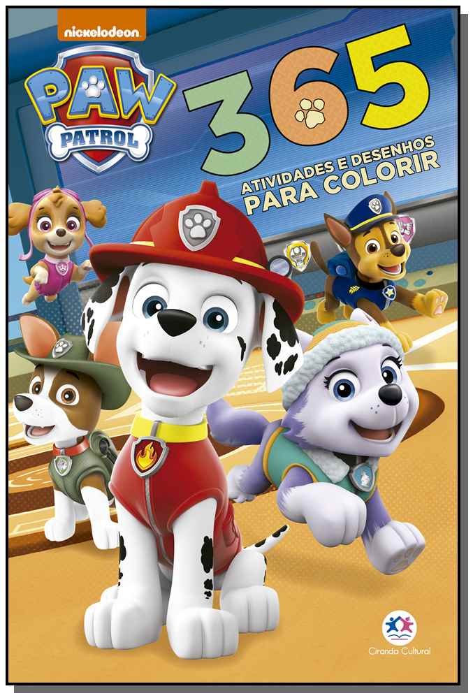 Paw Patrol - 365 Atividades e Desenhos para Colorir