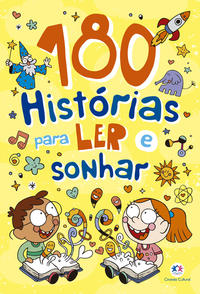 Capa do livro 180 Histórias para Ler e Sonhar, de Editora Ciranda Cultural