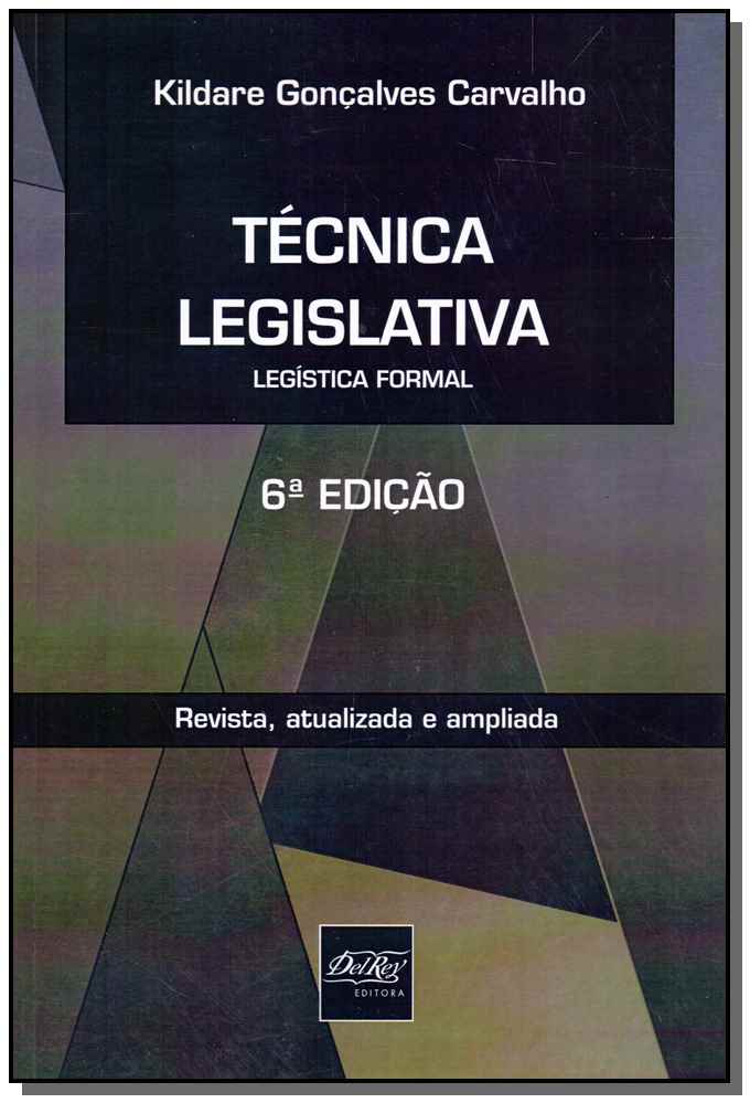 Técnica Lesgislativa - Legísta Formal