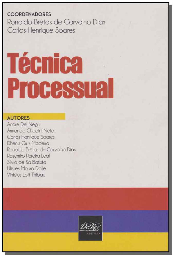 Capa do livro Técnica Processual, de Ronaldo B. Carvalho Dias, Carlos H. Soares