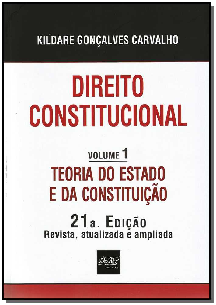 Direito Constitucional - Teoria do Estado e da Constituição - Vol.1