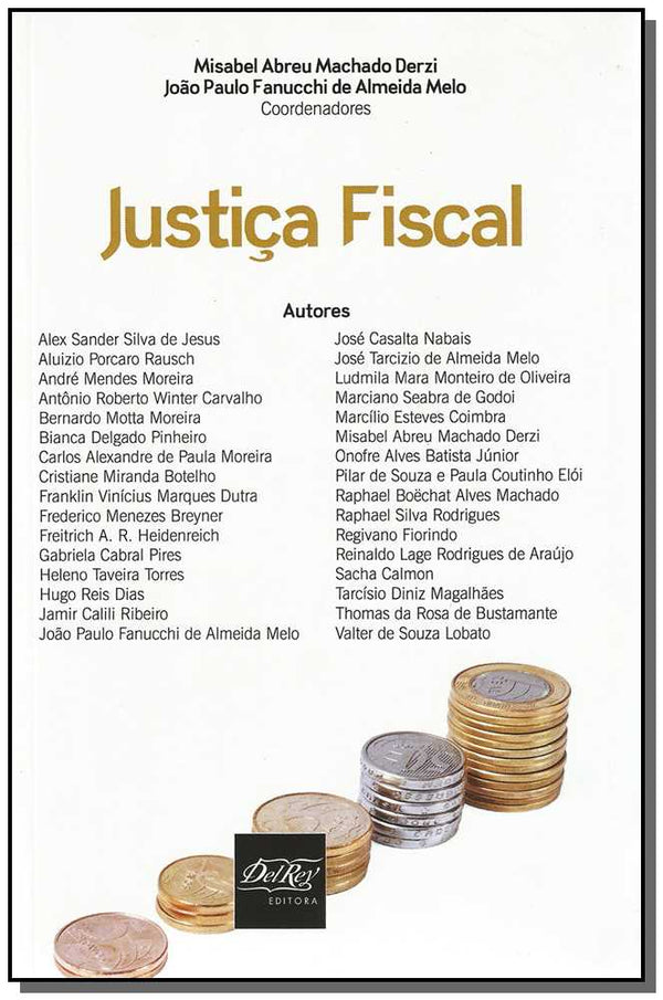 Capa do livro Justiça Fiscal, de Misabel Abreu Machado Derzi, Joao Paulo F. Melo