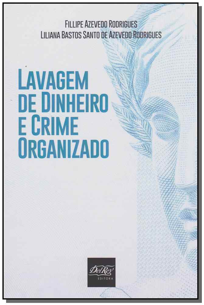 Lavagem de Dinheiro e Crime Organizado