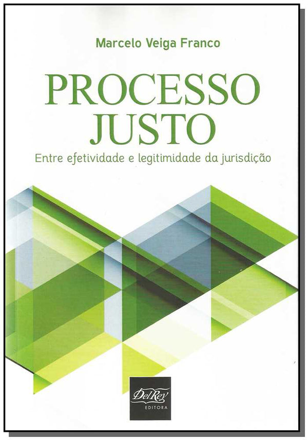 Capa do livro Processo Justo, de Marcelo Veiga Franco
