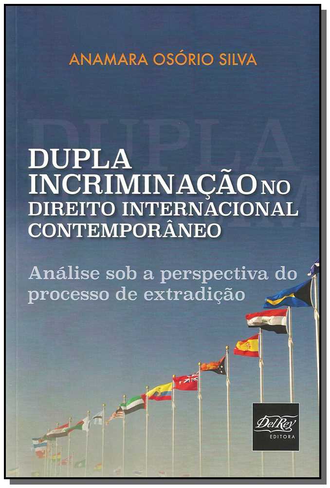 Dupla Incriminação no Direito Internacional Contemporâneo