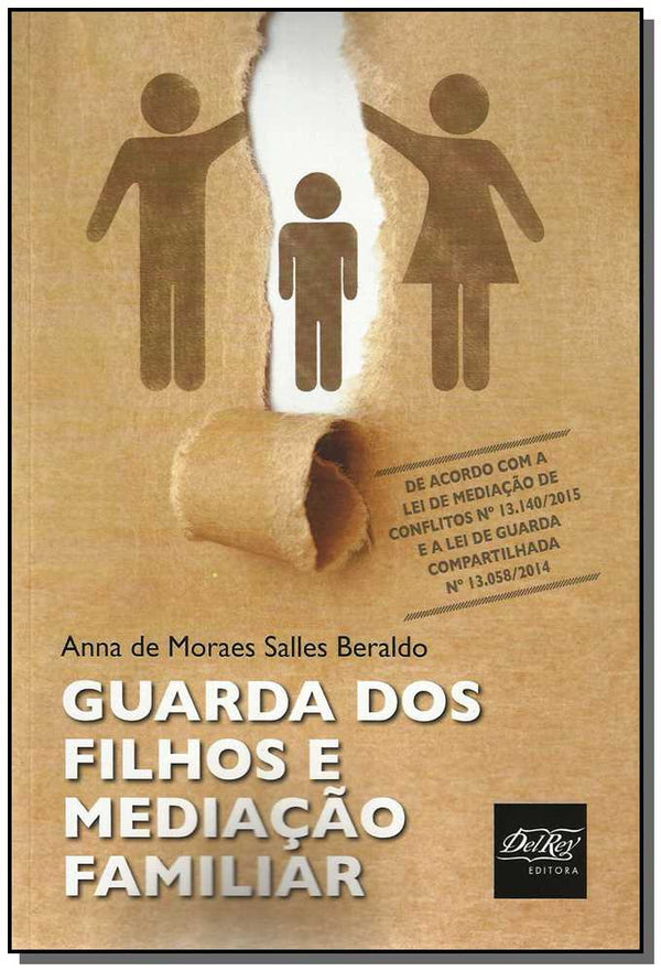 Capa do livro Guarda dos Filhos e Mediação Familiar, de Anna de Moraes Salles Beraldo