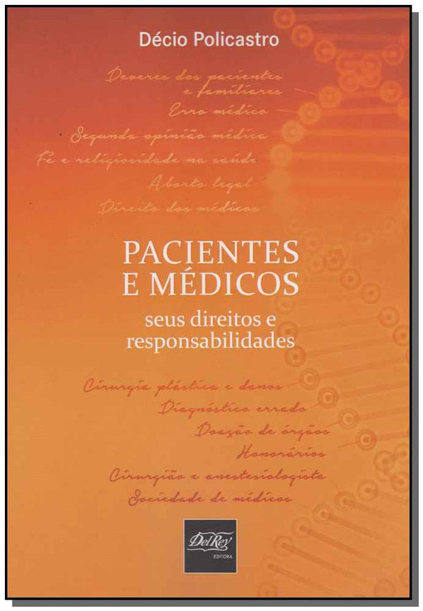 Capa do livro Pacientes e Médicos Seus Direitos e Responsabilidades, de Decio Policastro