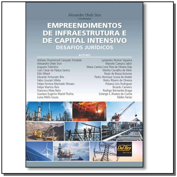 Capa do livro Empreendimentos de Infraestrutura e de Capital Intensivo, de Alexandre Oheb Sion