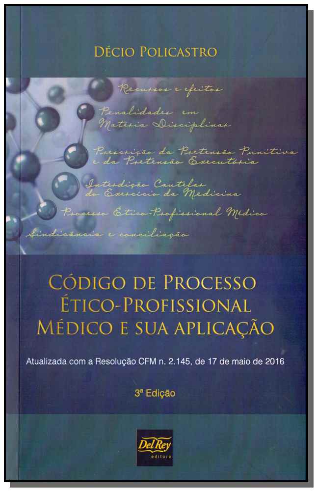 Código de Processo Ético-Profissional Médico e Sua Aplicação 3ed/1