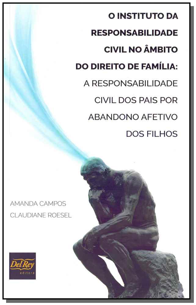 O Instituto da Responsabilidade Civil no Âmbito do Direito de Família - 01ed/19