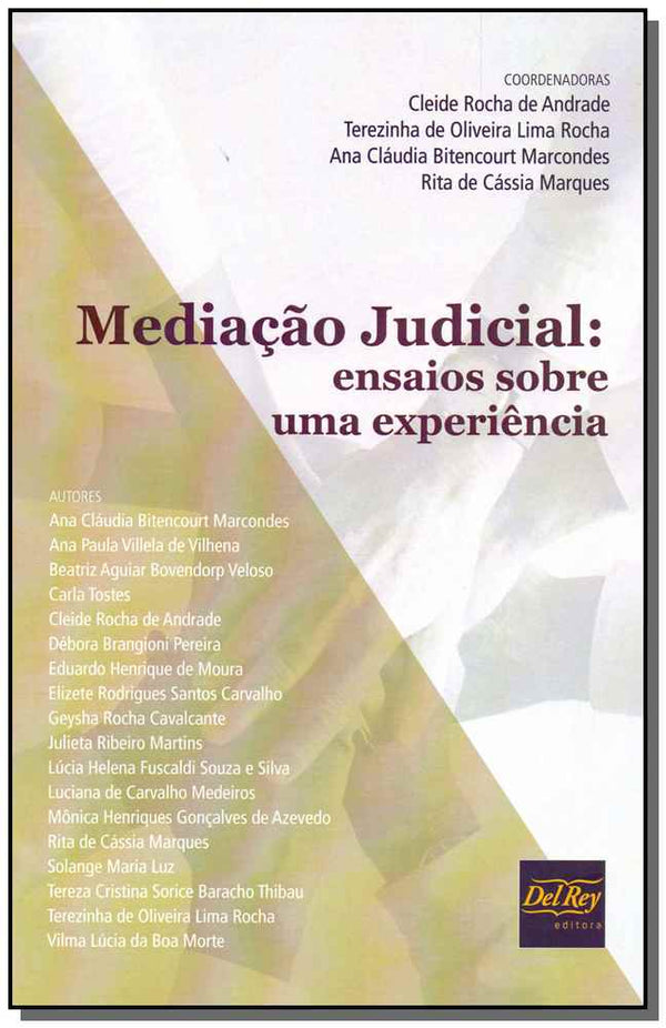 Capa do livro Mediação Judical - Ensaios sobre uma Experiência - 01ed/19, de Marcondes; Vilhena; Veloso; Tostes
