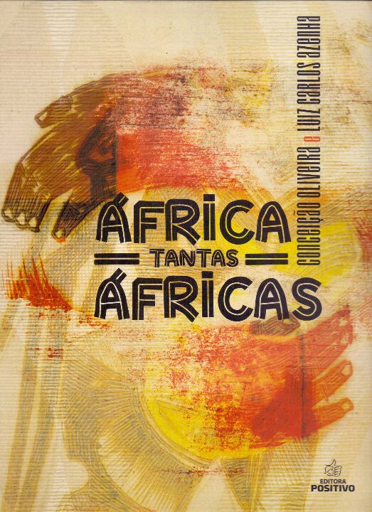 Capa do livro África, Tantas Áfricas, de Conceicao Oliveira, Luiz C. Azenha