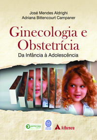 Ginecologia e Obstetrícia da Infância a Adolescência - 01ed/16