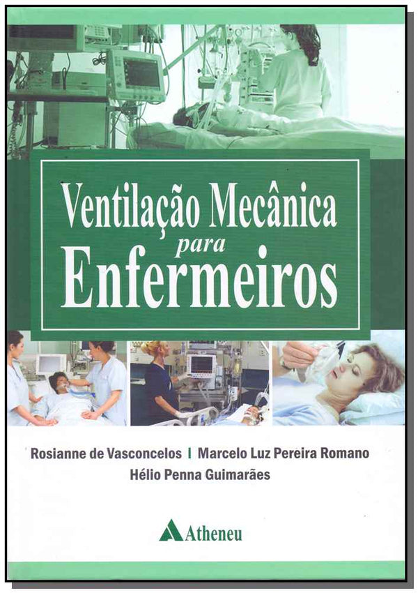 Capa do livro Ventilação Mecânica para Enfermeiros, de Vasconcelos ; Romano ; Guimaraes