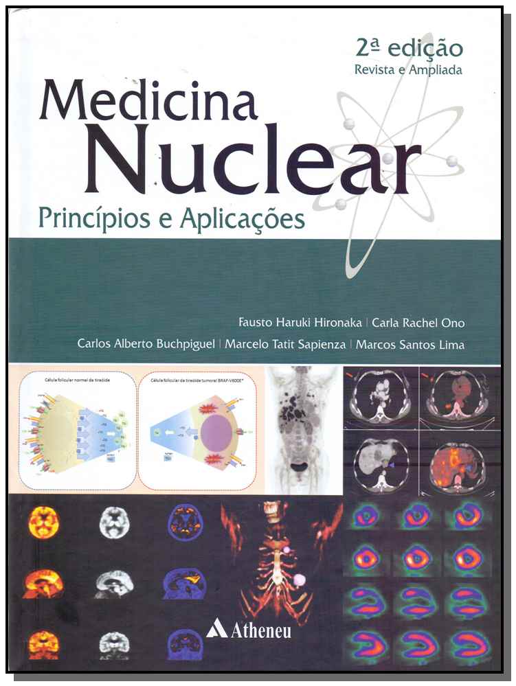 Medicina Nuclear - Principios e Aplicações