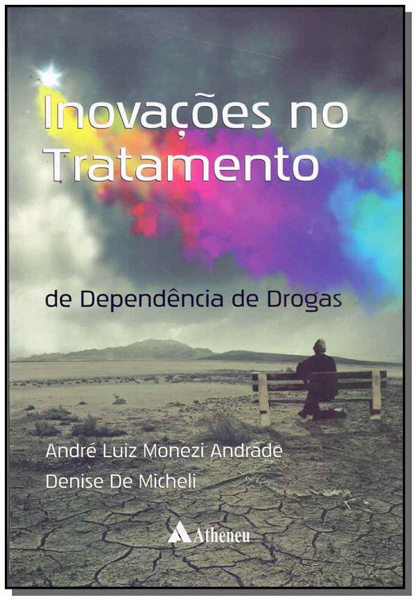 Capa do livro Inovacoes no Tratamento - 01ed/17, de Andre L. M. Andrade, Denise d Micheli