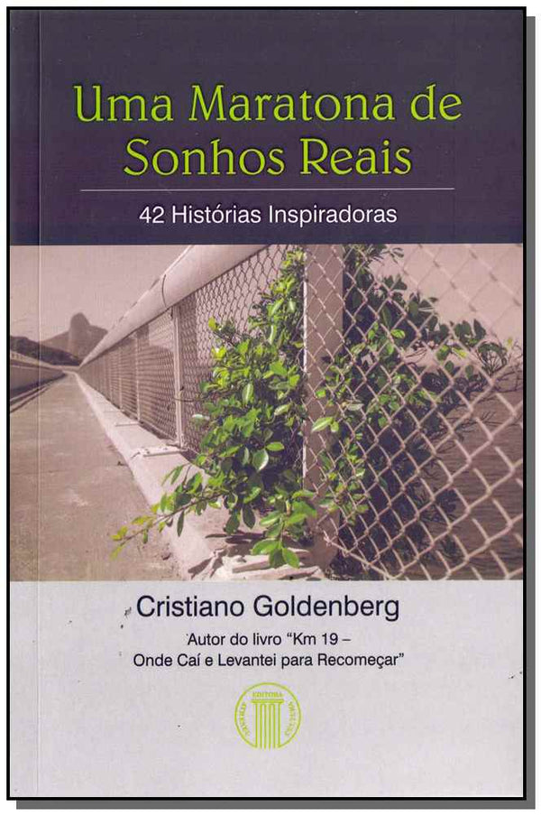 Capa do livro Uma Maratona de Sonhos Reais, de Cristiano Goldenberg