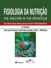 Fisiologia da Nutrição na Saúde Doença - 02ed/18