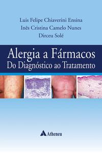Capa do livro Alergia a Fármacos - 01ed/19, de Ensina; Nunes; Sole