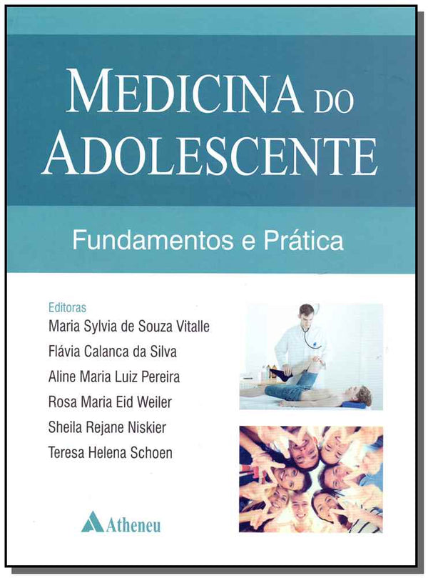 Capa do livro Medicina do Adolescente - Fundamentos e Prática, de Vitalle; Silva; Pereira; Weiler