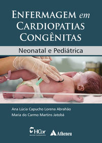 Enfermagem em Cardiopatias Congênitas - 01ed/19