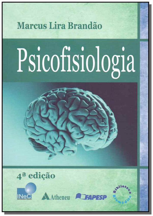 Capa do livro Psicofisiologia - 04ed/19, de Marcus Lira Brandao