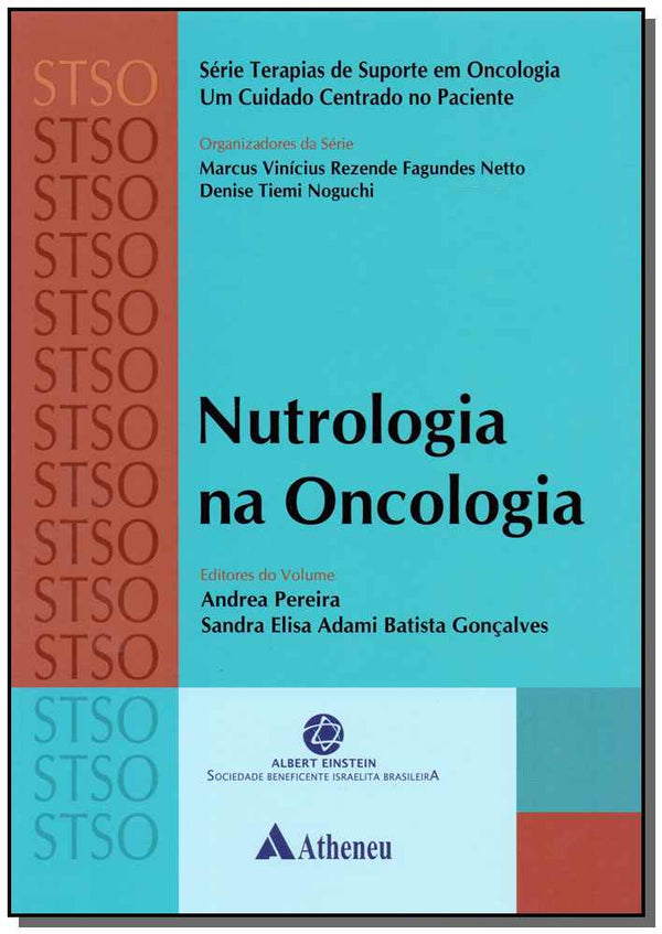 Capa do livro Nutrologia na Oncologia, de Andrea Pereira, Sandra Goncalves