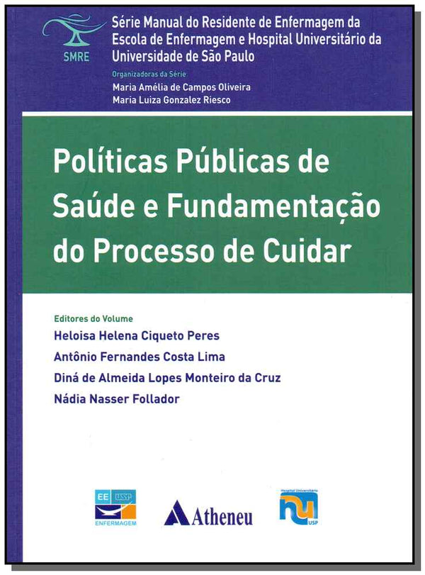 Capa do livro Políticas Públicas de Saúde e Fundamentação do Processo e Cuidar, de Peres; Lima; Cruz; Follador (org.)