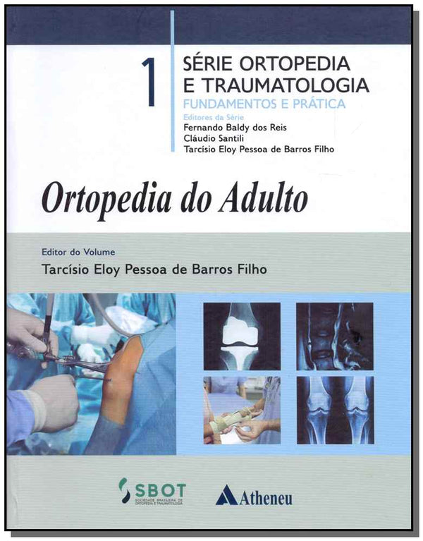Capa do livro Ortopedia do Adulto - Vol. 01, de Tarcisio Eloy Pessoa de Barros Filho