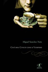 Chá das Cinco com o Vampiro
