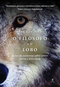O Filósofo e o Lobo