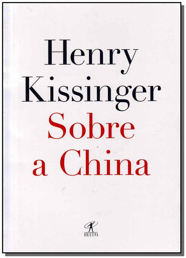 Capa do livro Sobre a China, de Henry Kissinger