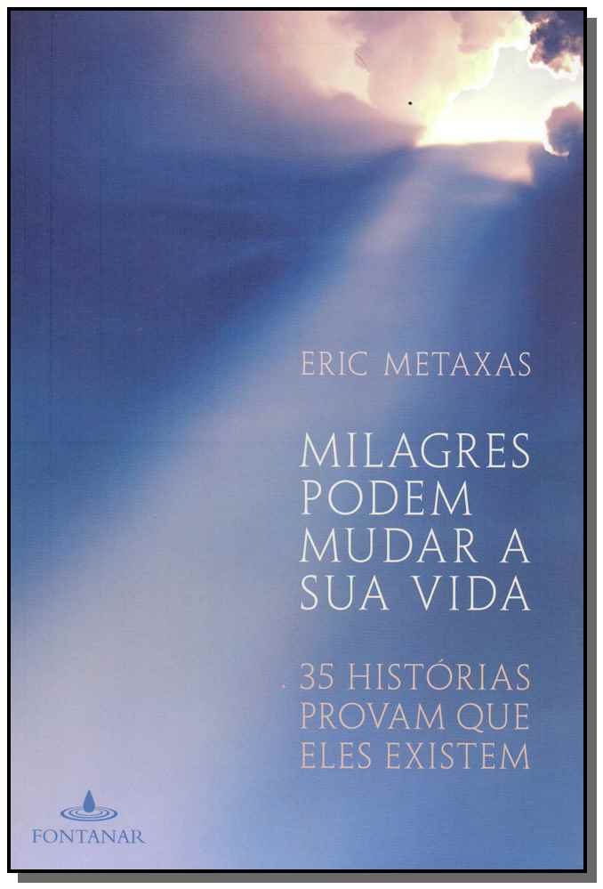 Milagres Podem Mudar a Sua Vida