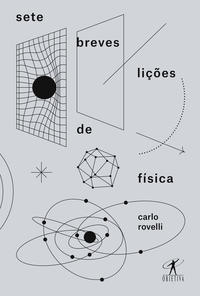 Capa do livro Sete Breves Lições de Física, de Carlo Rovelli