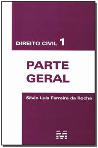 Capa do livro Direito Civil 1 - Parte Geral - 1 Ed./2009, de Silvio Luis Ferreira da Rocha