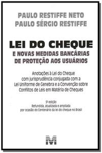 Lei do Cheque e Novas Medidas Bancárias de Proteção aos Usuários - 5 Ed./2011