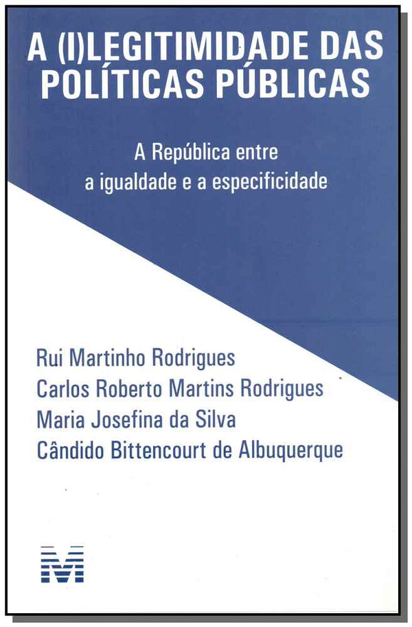 Capa do livro (I)Legitimidade das Politicas Publicas, a - 1ed/15, de Candido Bittencourt de Albuquerque