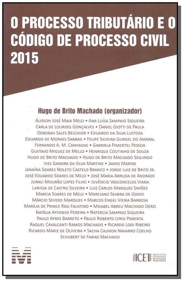 Capa do livro Processo Tributario e o Cod.proc.civil - 01ed/17, de Hugo de Brito Machado (org.)