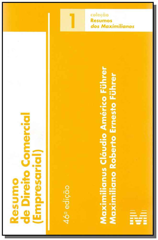 Capa do livro Resumo (01) Direito Comercial - 46ed/17, de Maximilianus Claudio Americo Fuhrer