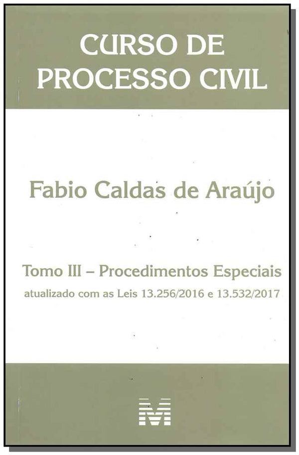 Capa do livro Curso de Processo Civil - Procedimentos Especiais - Tomo III - 01ed/18, de Fabio Caldas de Araujo