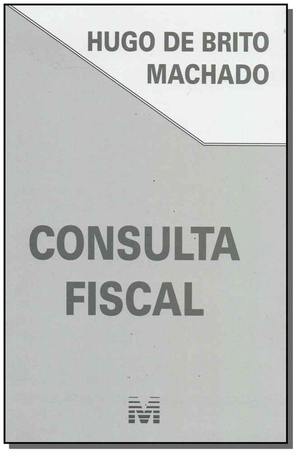 Capa do livro Consulta Fiscal - 01ed/18, de Hugo de Brito Machado